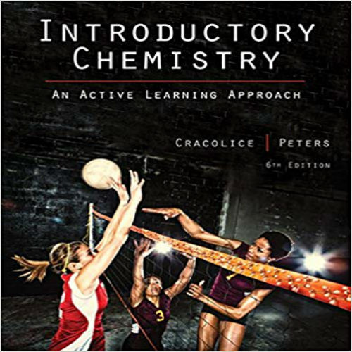 Test Bank for Introductory Chemistry An Active Learning Approach 6th Edition Cracolice Peters 1305079256 9781305079250