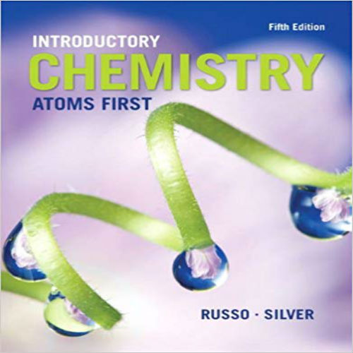 Test Bank for Introductory Chemistry Atoms First 5th Edition Russo Silver 0321927117 9780321927118