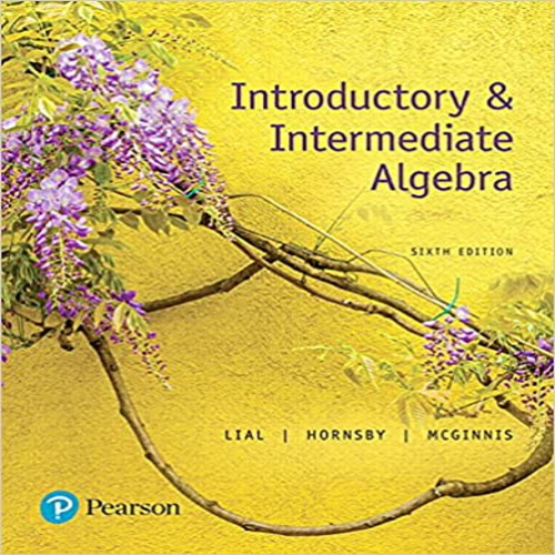 Test Bank for Introductory and Intermediate Algebra 6th Edition Lial Hornsby and McGinnis 0134493753 9780134493756