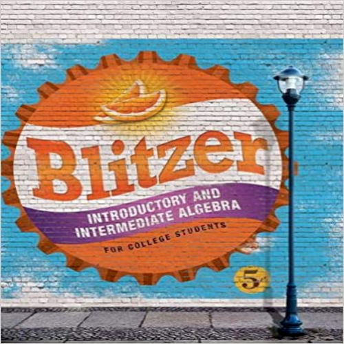 Test Bank for Introductory and Intermediate Algebra for College Students 5th Edition Blitzer 0134178149 9780134178141