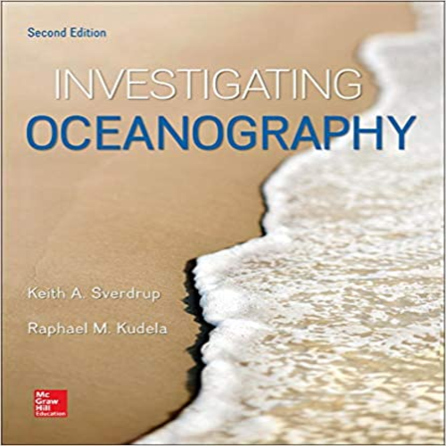 Test Bank for Investigating Oceanography 2nd Edition Sverdrup Kudela  0078022932 9780078022937 