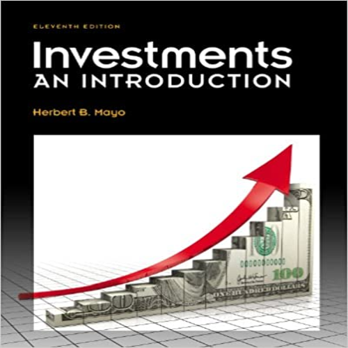 Test Bank for Investments An Introduction 11th Edition Mayo 1133935990 9781133935995
