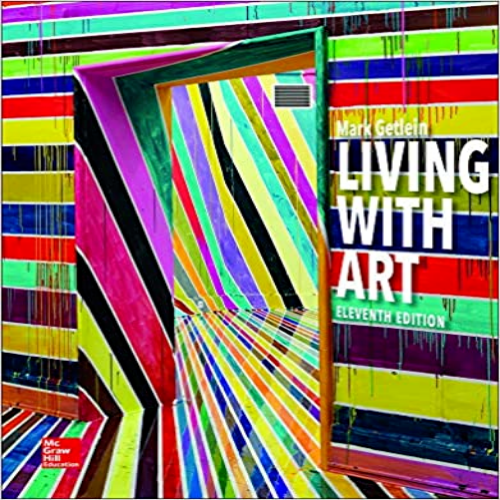Test Bank for Living with Art 11th Edition Mark Getlein 007337931X 9780073379319
