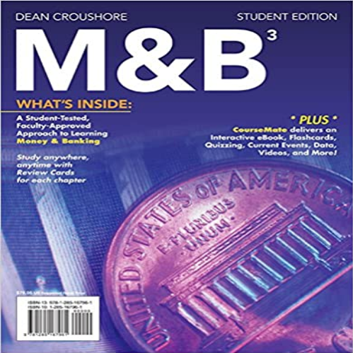 Test Bank for M and B 3 3rd Edition Dean Croushore 1285167961 9781285167961