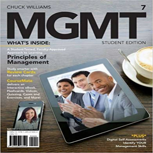 Test Bank for MGMT 7 7th Edition Chuck Williams 1285419669 9781285419664