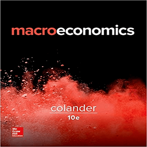 Test Bank for Macroeconomics 10th Edition Colander 1259663043 9781259663048