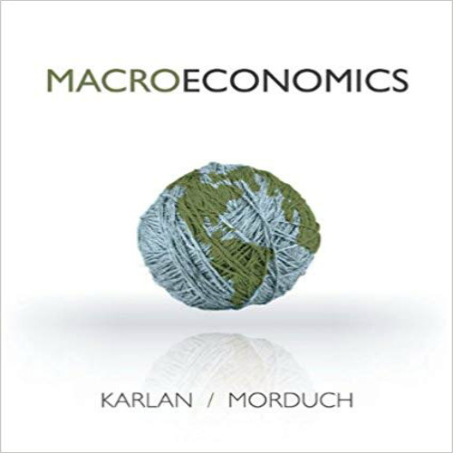 Test Bank for Macroeconomics 1st Edition Karlan Morduch 0077332644 9780077332648