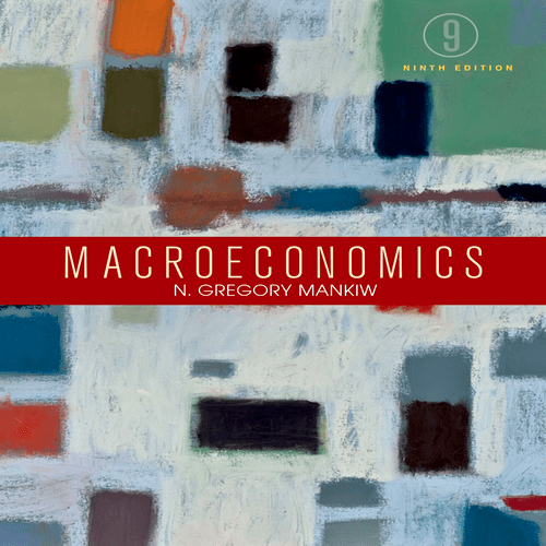 Test Bank for Macroeconomics 9th Edition Mankiw 1464182892 9781464182891