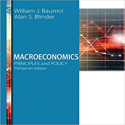 Test Bank for Macroeconomics Principles and Policy 13th Edition Baumol Blinder 1305280601 9781305280601