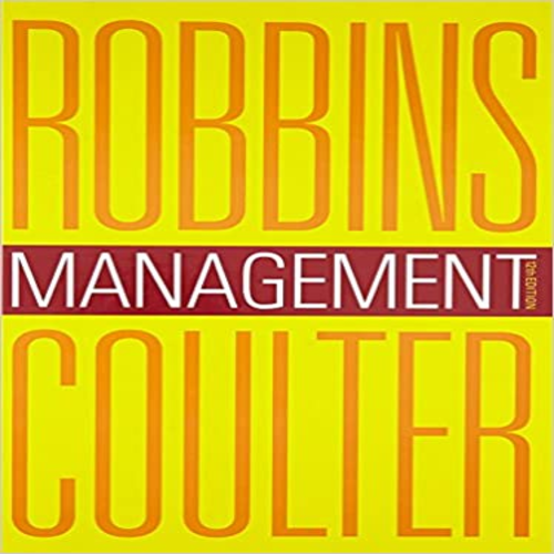 Test Bank for Management 12th Edition Robbins Coulter 0133043606 9780133043600