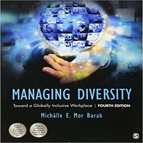 Test Bank for Managing Diversity Toward a Globally Inclusive Workplace 4th Edition Barak 1483386120 9781483386126