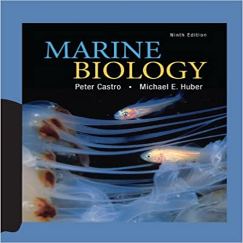 Test Bank for Marine Biology 9th Edition Castro Huber 0073524204 9780073524207