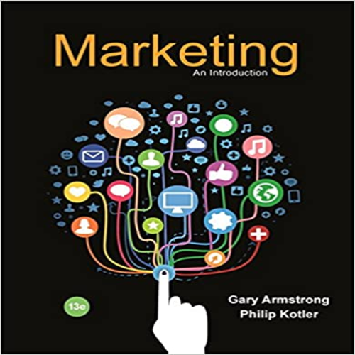Test Bank for Marketing An Introduction 13th Edition Armstrong Kotler 013414953X 9780134149530