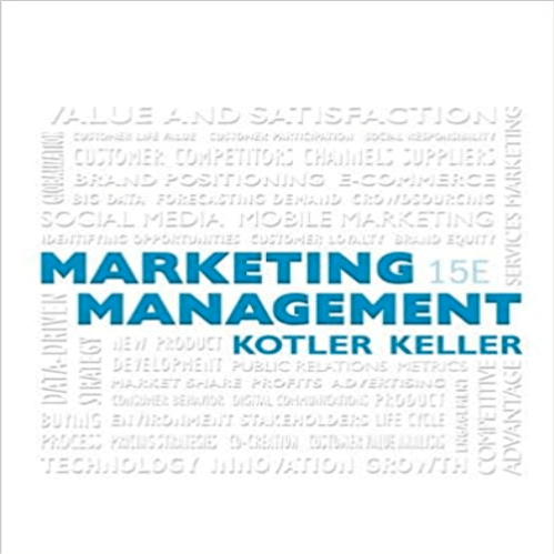 Test Bank for Marketing Management 15th Edition Kotler Keller 0133856461 9780133856460