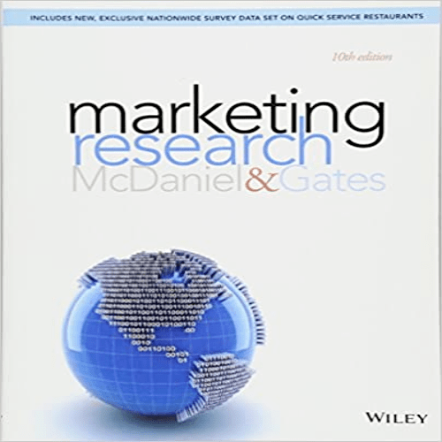 Test Bank for Marketing Research 10th Edition McDaniel Gates 9781118808849