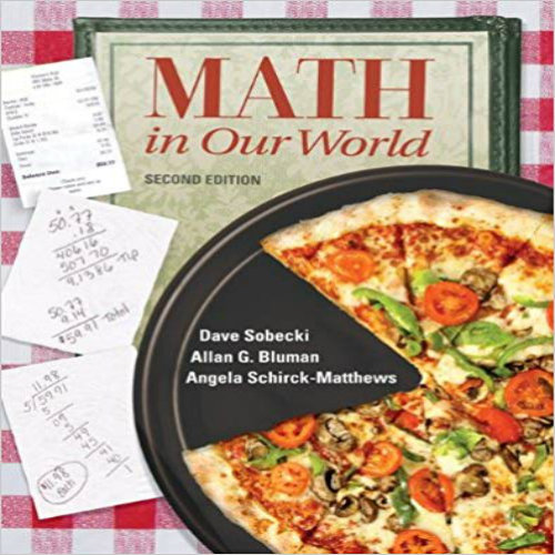 Test Bank for Math in Our World 2nd Edition Sobecki Bluman Matthews 0077356659 9780077356651