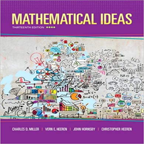 Test Bank for Mathematical Ideas 13th Edition Miller Heeren Hornsby 0321977076 9780321977076 