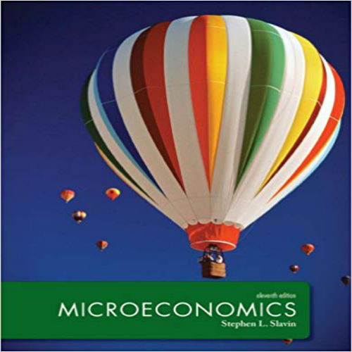Test Bank for Microeconomics 11th Edition Slavin 007764154X 9780077641542