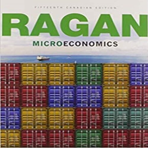 Test Bank for Microeconomics Canadian 15th Edition Ragan 0134378822 9780134378824