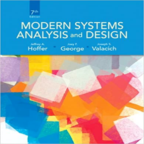  Test Bank for Modern Systems Analysis and Design 7th Edition Hoffer George Valacich 0132991306 9780132991308