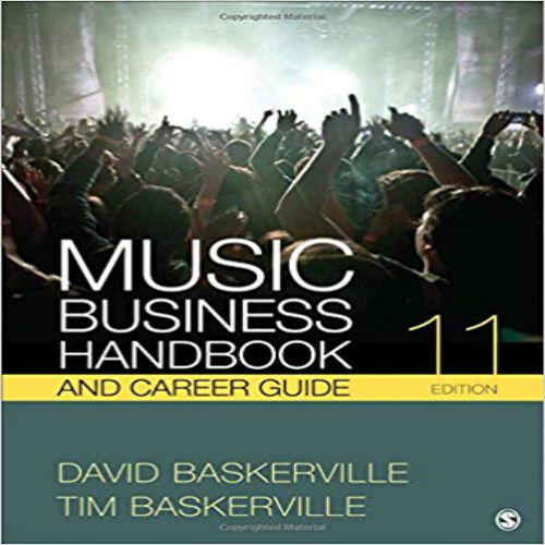 Test Bank for Music Business Handbook and Career Guide 11th Edition Baskerville 1506309534 9781506309538