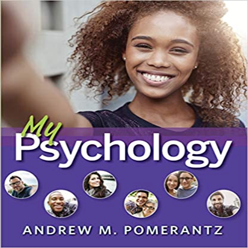 Test Bank for My Psychology 1st Edition Pomerantz 1429260181 9781429260183