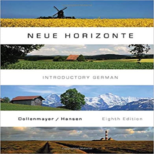 Test Bank for Neue Horizonte 8th Edition Dollenmayer Hansen 1111344191 9781111344191