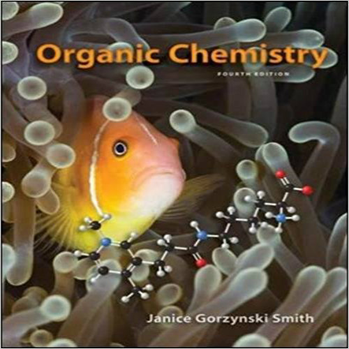 Test Bank for Organic Chemistry 4th Edition Smith 007340277X 9780073402772