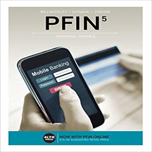 Test Bank for PFIN5 5th Edition Billingsley Gitman Joehnk 1305661702 9781305661707