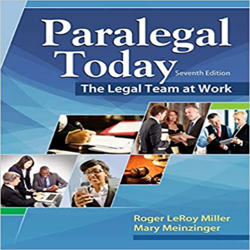 Test Bank for Paralegal Today The Legal Team at Work 7th Edition Miller Meinzinger 1305506081 9781305506084