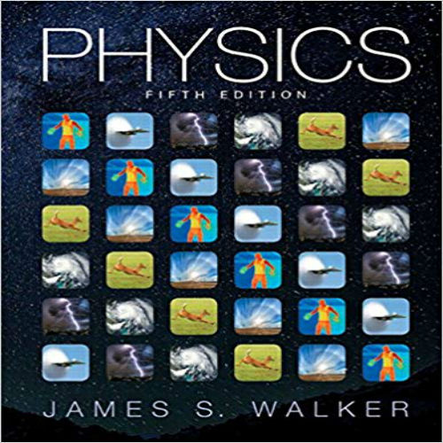 Test Bank for Physics 5th Edition Walker 0321976444 9780321976444