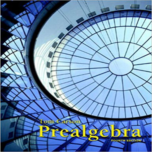 Test Bank for Prealgebra 4th Edition Carson 0321756959 9780321756954