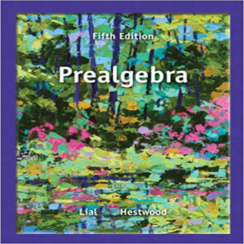 Test Bank for Prealgebra 5th Edition Lial Hestwood 0321845021 9780321845023