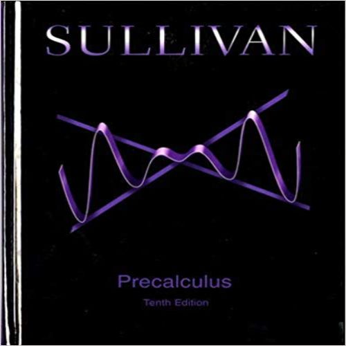 Test Bank for Precalculus 10th Edition Sullivan 0321979079 9780321979070