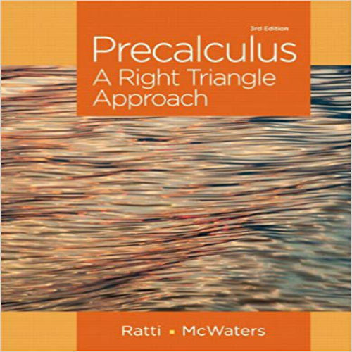 Test Bank for Precalculus A Right Triangle Approach 3rd Edition Ratti McWaters 0321912764 9780321912763