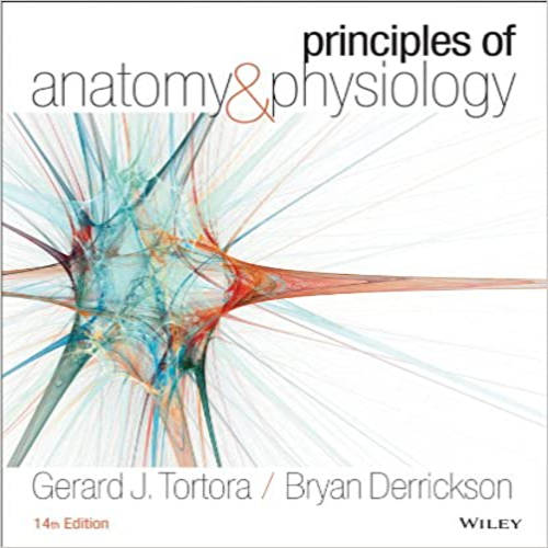 Test Bank for Principles of Anatomy and Physiology 14th Edition Tortora Derrickson 1118345002 9781118345009