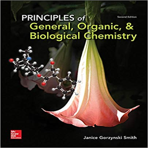 Test Bank for Principles of General Organic and Biological Chemistry 2nd Edition Smith 0073511196 9780073511191