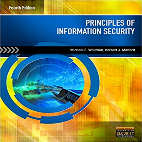  Test Bank for Principles of Information Security 4th Edition Whitman Mattord 1111138214 9781111138219