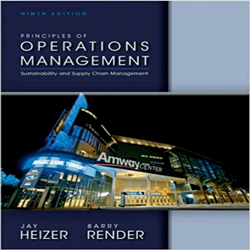 Test Bank for Principles of Operations Management 9th Edition Heizer Render 0132968363 9780132968362