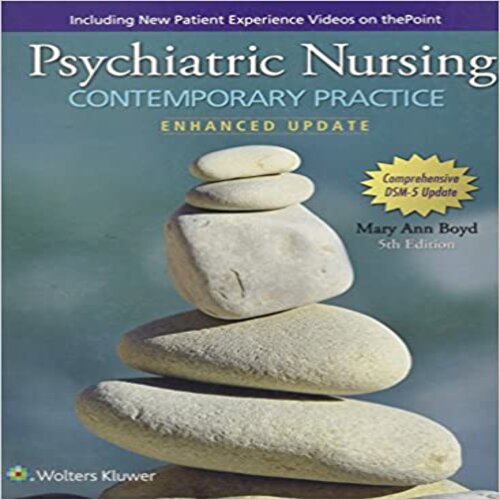  Test Bank for Psychiatric Nursing Contemporary Practice 5th Edition Boyd Ann 0060000376 9780060000370