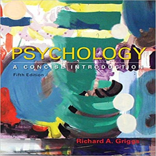 Test Bank for Psychology A Concise Introduction 5th Edition Griggs 1464192162 9781464192166