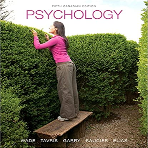 Test Bank for Psychology Canadian 5th Edition Wade Tavris Garry Saucier Elias 0205960359 9780205960354
