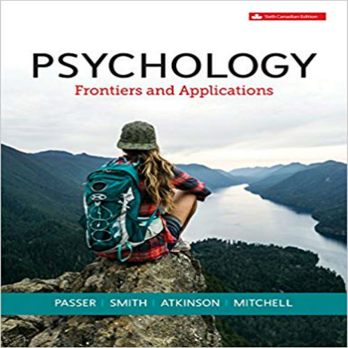 Test Bank for Psychology Frontiers and Applications Canadian 6th Edition Passer Smith Atkinson Mitchell 1259369420 9781259369421