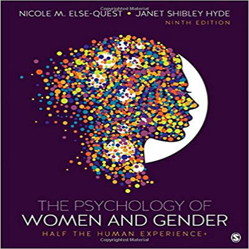 Test Bank for Psychology of Women and Gender Half the Human Experience + 9th Edition Else Hyde 1506382827 9781506382821