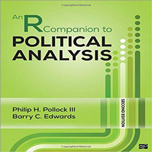 Test Bank for R Companion to Political Analysis 2nd Edition Pollock III Edwards 1506368840 9781506368849