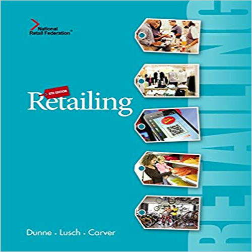 Test Bank for Retailing 8th Edition Dunne Lusch Carver 1133953808 9781133953807