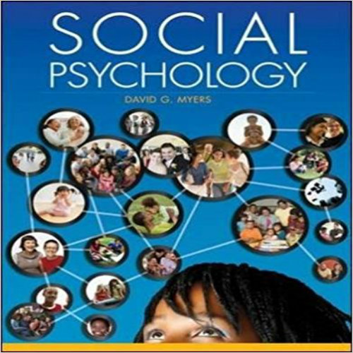 Test Bank for Social Psychology 11th Edition David Myers 0078035295 9780078035296