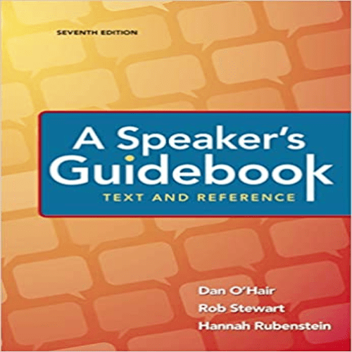 Test Bank for Speakers Guidebook Text and Reference 7th Edition OHair Stewart Rubenstein 1319059414 9781319059415