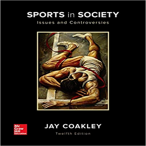 Test Bank for Sports in Society 12th Edition Coakley 0073523542 9780073523545