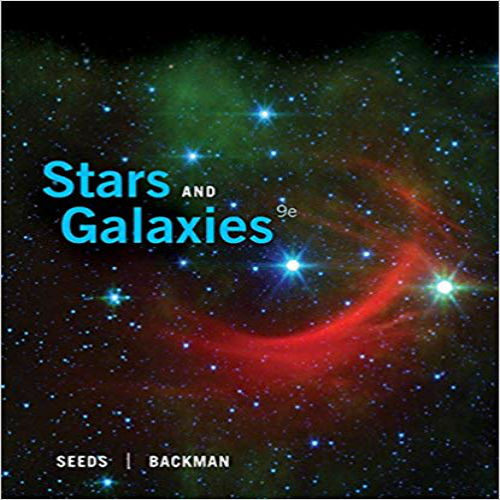 Test Bank for Stars and Galaxies 9th Edition Seeds 1305120787 9781305120785